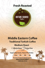 Load image into Gallery viewer, Middle Eastern Coffee Blend | Traditional Turkish Coffee | Organic | Medium Roast | Fresh Roasted