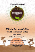 Load image into Gallery viewer, Middle Eastern Coffee Blend | Traditional Turkish Coffee | Organic | Dark Roast | Fresh Roasted

